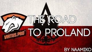 Virtus Pro - The Road To Proland Katowice CSGO 2014