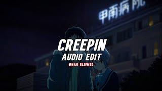 Creepin - The Weeknd audio edit  TikTok Version