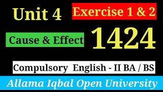 Cause and Effect  Unit 4  AIOU B.ABS English - II 1424  Scholars Institute