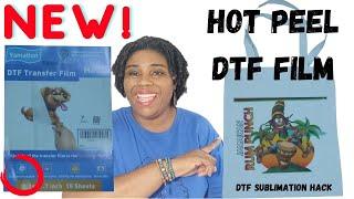 HOT PEEL DTF FILM  DTF Sublimation Hack