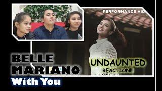 With You - Belle Mariano  Undaunted REACTION