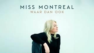 Miss Montreal - Waar Dan Ook Official lyric video