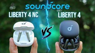 Soundcore Liberty 4 NC VS Soundcore Liberty 4 - Detailed Comparison