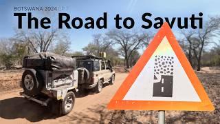 The Road to Savuti from the Chobe Riverfront - Botswana 2024 Wildlife Filmmaking BTS Ep7