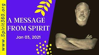 2021 Channeled Guidance ️ A Spirit Guide Message  Jan 03 2021