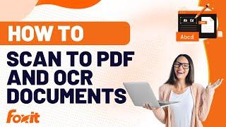 How to scan to PDF and OCR documents  Create editable and searchable PDFs from paper docs