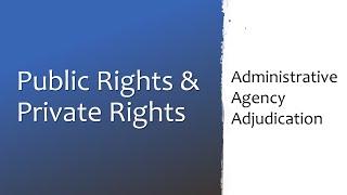 Administrative Law - Public Rights Doctrine