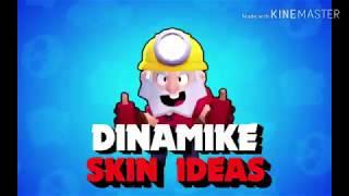 DINAMIKE SKIN IDEAS‍️#Dinamike#brawl stars