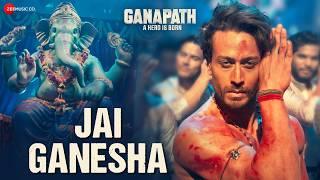 Ganesh Chaturthi Special Jai Ganesha  Tiger Shroff  Vishal Mishra  Ganapath  Lyrical