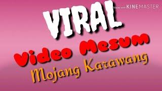 Viral Mesum Mojang Karawang ini aslinya  Penampakan Aslinya Video Mesum Mojang karawang Viral