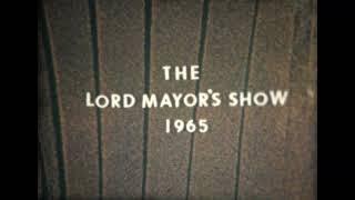 The Lord Mayors Show 1965