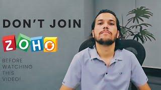Do Not Join ZOHO before watching this   Ex Zoho employee honest experience.