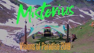 MISTERIUS  PROGRESSIVE PSY MIX 2019  VISIONS OF PARADISE FESTIVAL 2019