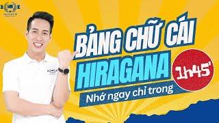 CHỈ 1H45P thuộc ngay TOÀN BỘ BẢNG CHỮ CÁI HIRAGANA tiếng Nhật - Học tiếng Nhật cùng Minato