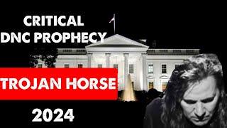 Kim Clement PROPHETIC WORD CRITICAL DNC Prophecy A TROJAN HORSE UNFOLDING in 2024