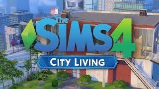 The Sims 4 City Living - Official Trailer