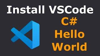 Install VSCode and run C# Hello World