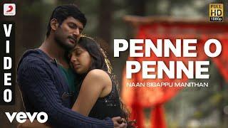 Naan Sigappu Manithan - Penne O Penne Video  G.V. Prakash Kumar