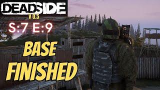 DEADSIDE Gameplay S7 E9 - Base Finished