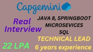 Capgemini Java Technical Lead   6+ Years Interview Experience   Spring Boot  Microservices  Sql