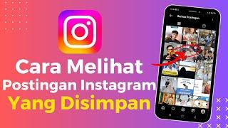 Cara Melihat Kembali Postingan yang Pernah Kita Simpan di Instagram 2024