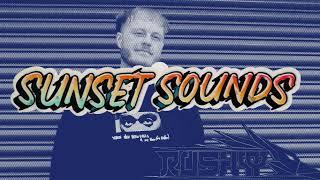 SUNSET SOUNDS - RUSHYY WARLORDS BOOTLEG