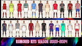 PES 2017  RUMORED KITS SEASON 2023-2024