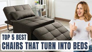 Top 5 Best Chairs That Turn Into Beds Buying Guide 2023