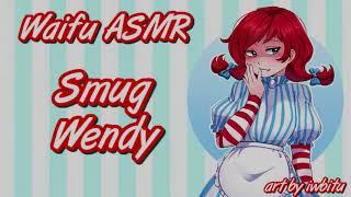 【WAIFU】 ROLEPLAY Smug Wendy 【ROLEPLAY  ASMR】