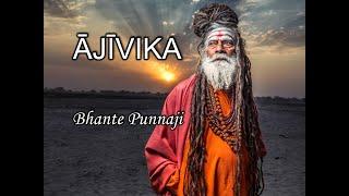 ĀJĪVIKA by Bhante Punnaji