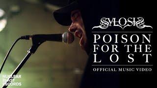 SYLOSIS - Poison For The Lost OFFICIAL MUSIC VIDEO