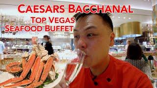 Vegas Top Seafood Buffet  Caesars Bacchanal