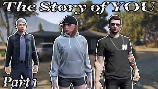 The Story of YOU - Part 1  NoPixel 3.0