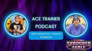 Pokemon TCG Ace Trainer Podcast Episode 1 NAIC+ Shrouded Fable Cards