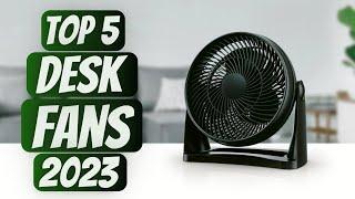 Top 5 Best Desk Fans 2023 - Best Desk Fans for Work