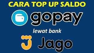 Cara Top Up Isi Saldo GoPay Dari Bank Jago