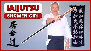 Shomen Giri The straight two-handed cut  How to learn Iaijutsu  Iaido