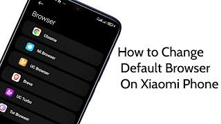 How To Change Default Browser On Xiaomi Phone