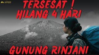 Ngeri  Kesaksian Siti Pendaki Wanita yg TERSESAT & HILANG Sendirian Selama 4 hari di GUNUNG RINJANI