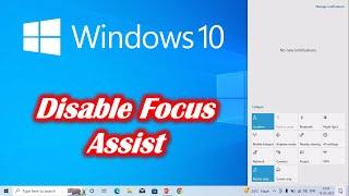 How to Turn off Focus Assist in Windows