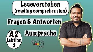 A2- Lektion 2  Leseverstehen und Aussprache trainieren  German text for beginners & pronunciation