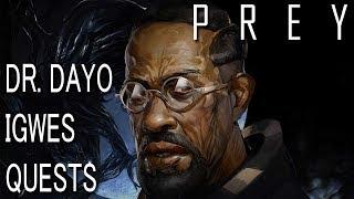 Prey Dayo Igwe Quests Guide Dr. Igwe  Gustav Leitner