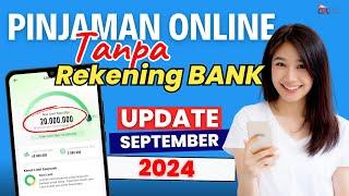 Cara Ajukan Pinjol Tanpa Rekening Bank Terbaru 2024  Pinjaman Online Tanpa Rekening Bank Terbaru