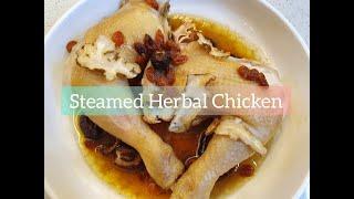 EASY Steamed Herbal Chicken Recipe Video You Would Want to Watch