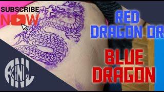 red dragon or blue dragon ?  rnltattoo artv 