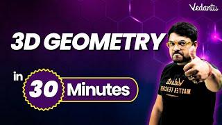 3D Geometry One Shot in 30 Minutes⏳  Class 12 Maths Chapter 11  Harsh sir @VedantuMath