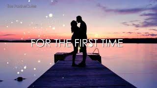 Kenny Loggins - For The First Time Lyrics Video