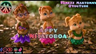 @appytz  - Nitatoboa  Tomezz Martommy  Chipettes  Alvin and the Chipmunks