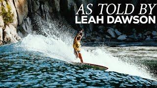 A Life of Surfing As Told By Leah Dawson  Yeti x WSL