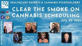 Press Briefing Healthcare Experts & Cannabis Stakeholders Clear the Smoke on Cannabis Scheduling